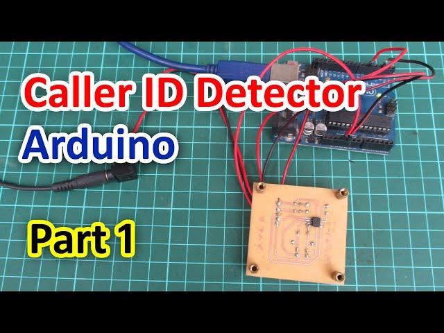 Caller ID Detector (ARDUINO) Part 1