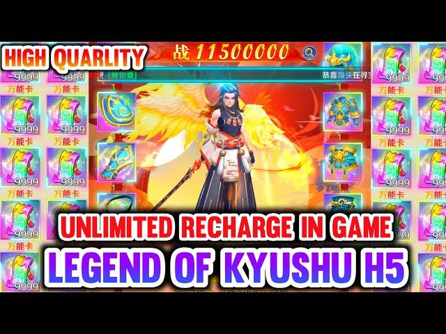 Legend Of Kyushu H5 Server GM - Unlimited Recharge , LV999 , GM Code