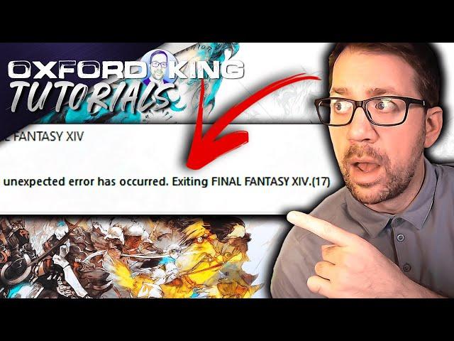 How To FIX Error 17 CRASH in Final Fantasy XIV Quick and Easy Guide!