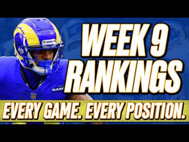 Week 9 Rankings | All Positions & All Games! | 2024 Fantasy Football Advice