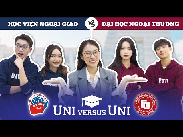 Sinh viên ĐH Ngoại Thương FTU vs HV Ngoại Giao DAV | Uni versus Uni Ep.02