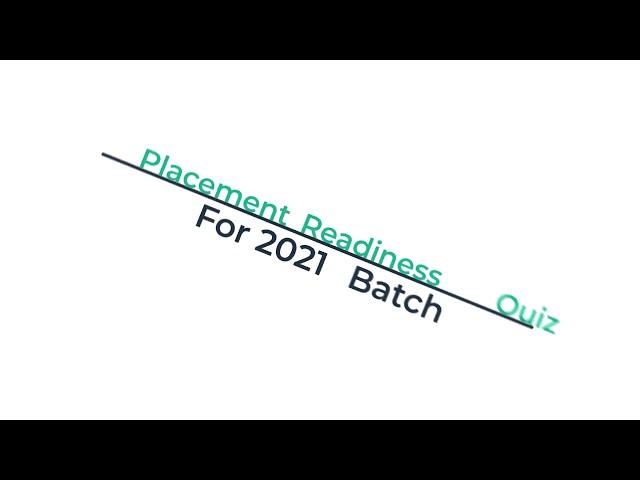 Placement Readiness Quiz for 2021 Batch | PlacementSeason