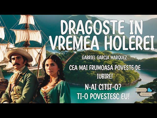 Dragoste in vremea holerei de Gabriel Garcia Marquez (audiobook) #dragosteinvremeaholerei