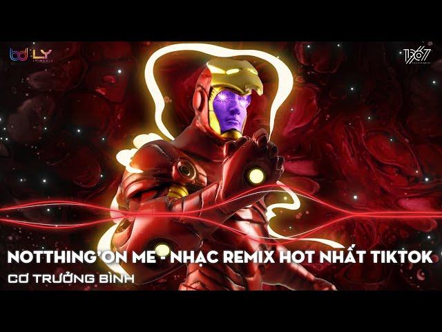 NOTHIN ON ME REMIX - LEAH MARIE PEREZ - NHẠC HOT TIKTOK HIỆN NAY