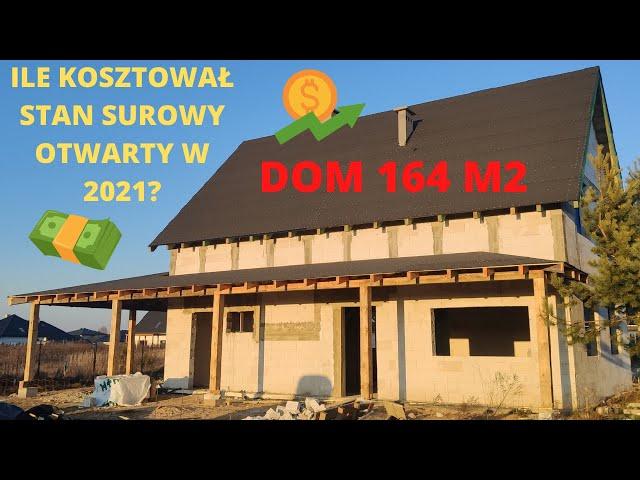 Ile kosztuje budowa domu w 2021? STAN SUROWY OTWARTY