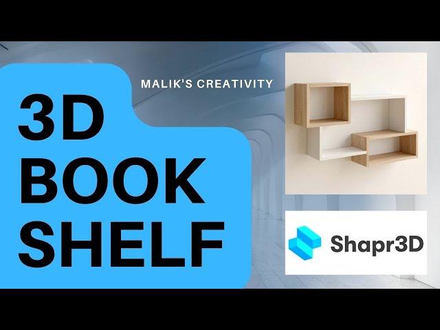 Book Shelf using Shapr3D - Tutorial 01