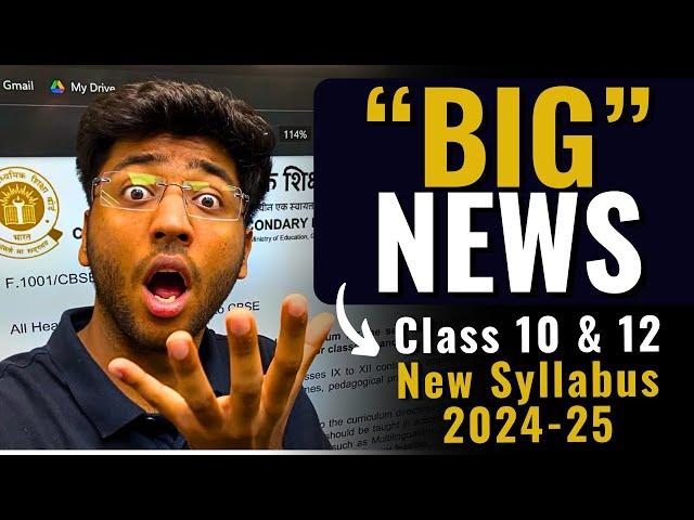 BIG NEWS !!! | Class 10th and Class 12th New Syllabus 2024-25 