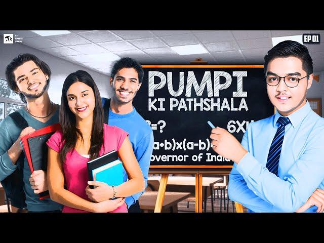 Pumpi ki Paathshala EP 1 | Ft. @IshUwU , @BHAIYAJIGAMING and @GamersOdyssey-