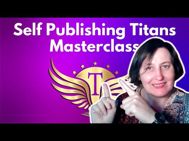 Self Publishing Titans Masterclass | Review of Full Course