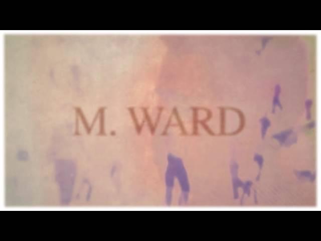 M Ward - I'm Listening (Child's Theme) - official video