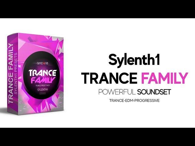 Sylenth1 Trance Family  Presets | Ancore Sounds