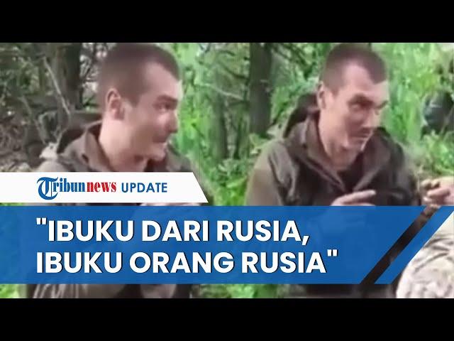 VIRAL Video Tentara Ukraina Nangis Histeris Diciduk Militer Rusia, Merengek Akui Ibunya Orang Rusia
