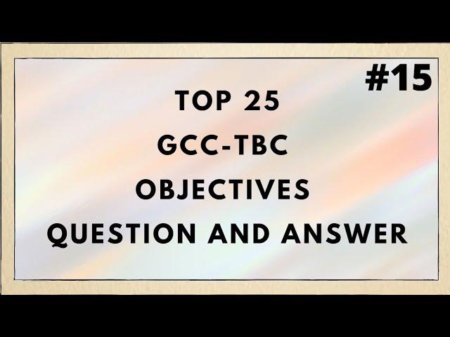 Top 25 GCC-TBC Objectives Question And Answer || Computer Typing || 30 & 40 Wpm|| Test #15