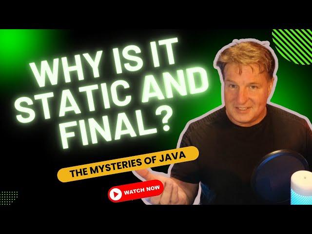 Why Java Uses static & final for Constants