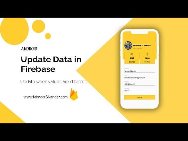 Update Data Firebase Android Studio Edit Profile Android Studio Firebase Firebase realtime database