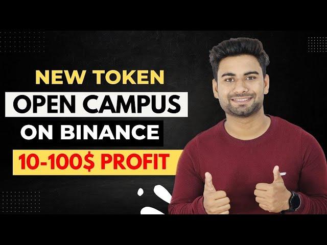 Open Campus(EDU)- New Token on binance launchpad | EDU token price | Vishal Techzone