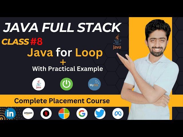 Java for loop tutorial | Java Full Stack Development Course in Hindi | lecture 8