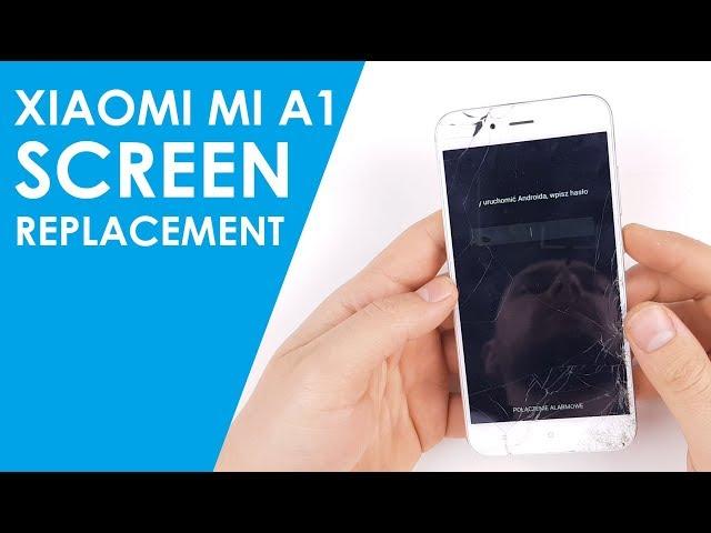 Xiaomi Mi A1 SCREEN LCD Replacement