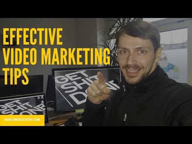 Effective Video Marketing Tips (that anyone can do)