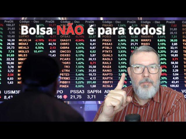 Bolsa de Valores NÃO é para todos! Descubra se é para você!