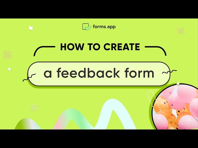 How to create a feedback form