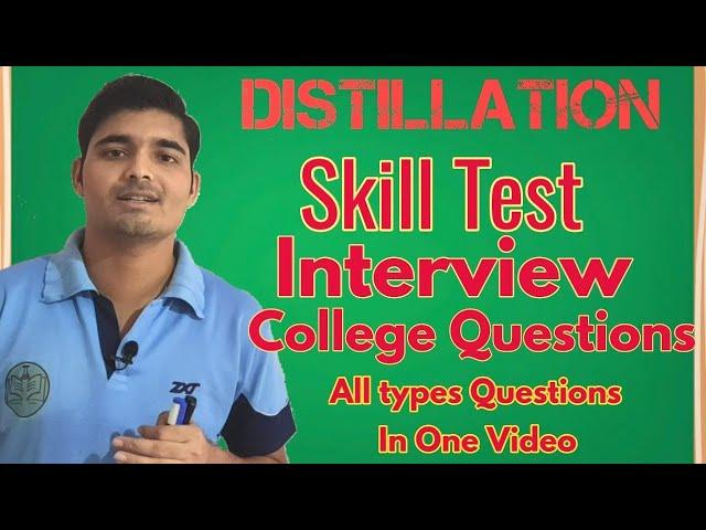 Distillation skill test, Distillation interview questions | ChemicalPedia