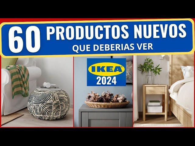 IKEA |60 NUEVOS PRODUCTOS QUE DEBERIAS VER 2024|RESUMEN NEW PRODUCTS