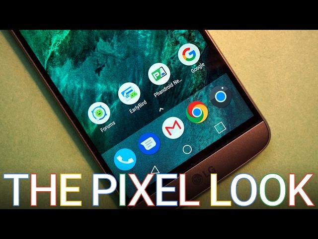 Get the Pixel look on any Android phone