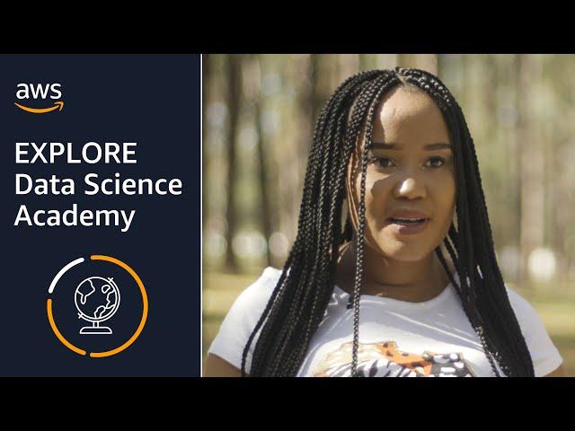 EXPLORE Data Science Academy | AWS in South Africa