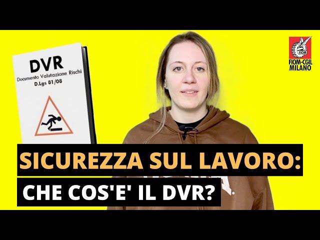 SICUREZZA SUL LAVORO: CHE COS'E' IL DVR?