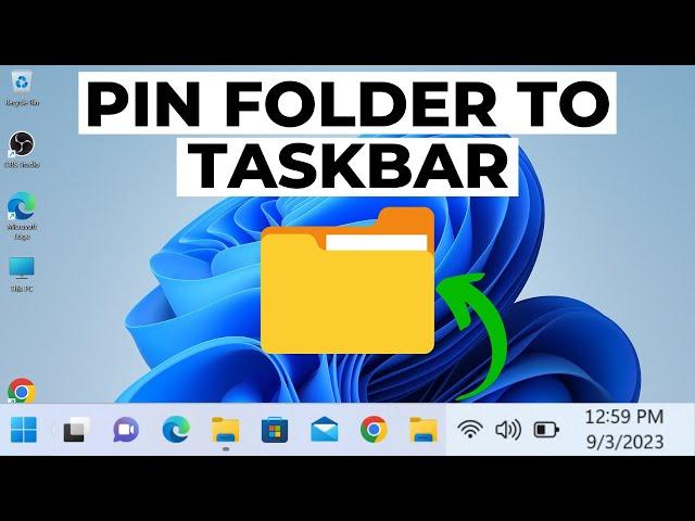 How to Pin a Folder to Taskbar in Windows 11