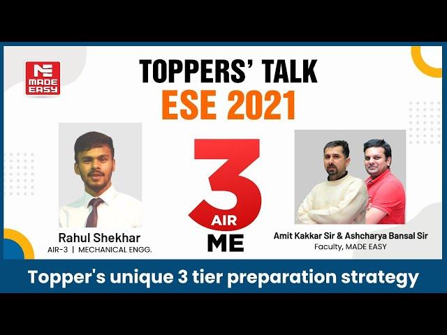 ESE/IES 2021 | Toppers' Talk | Mechanical Engineering | Rahul Shekhar | AIR-3 | MADE EASY Student