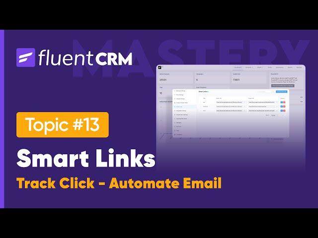 FluentCRM Smart Links | Track Every Click in your Email Activity