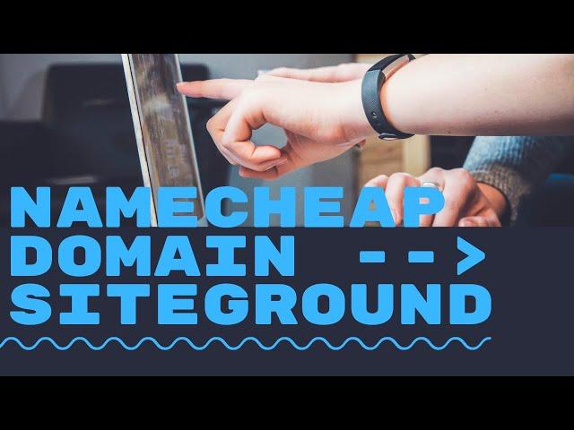 How To Setup Domain from Namecheap to SiteGround Hosting (cPanel) as an Add on Domain name