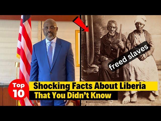 10 Shocking Facts About Liberia That You Didn’t Know.