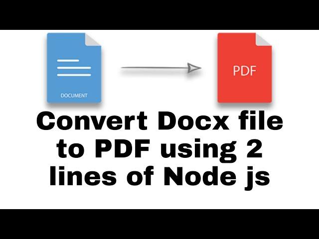 Docx to pdf converter using Javascript | npm docx pdf | node js