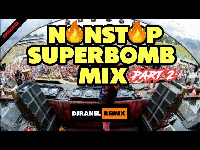 PART 2:NONSTOP SUPERBOMB MIX | DISCO MASA | DJRANEL REMIX