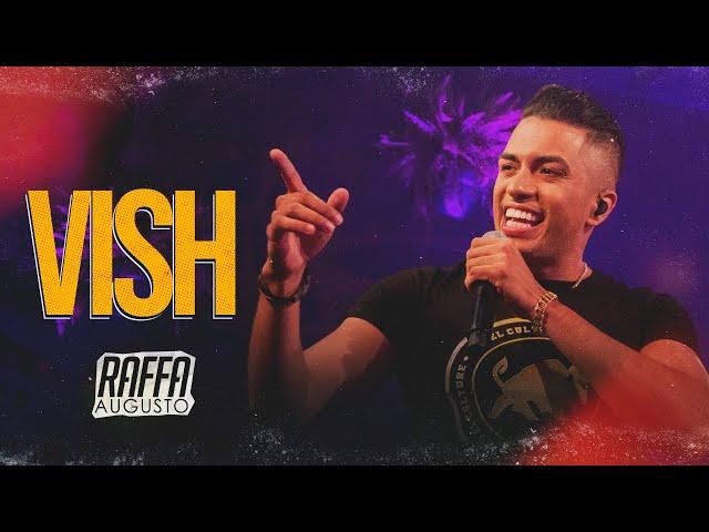 Raffa Augusto - Vish | DVD Pegada Diferente