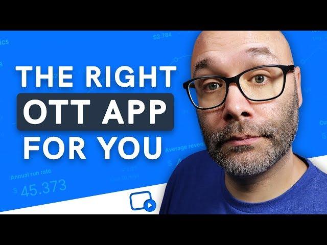 Which OTT App YOU Should Launch First