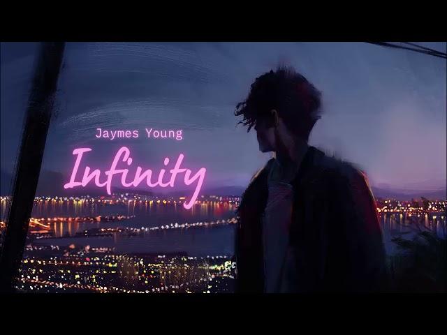 Vietsub | Infinity - Jaymes Young | Nhạc Hot TikTok | Lyrics Video