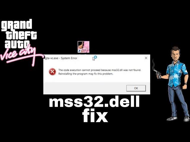 How to fix gta vice city error mss32.dll | mss32.dell | erroe fix | gta vc | M.R VK