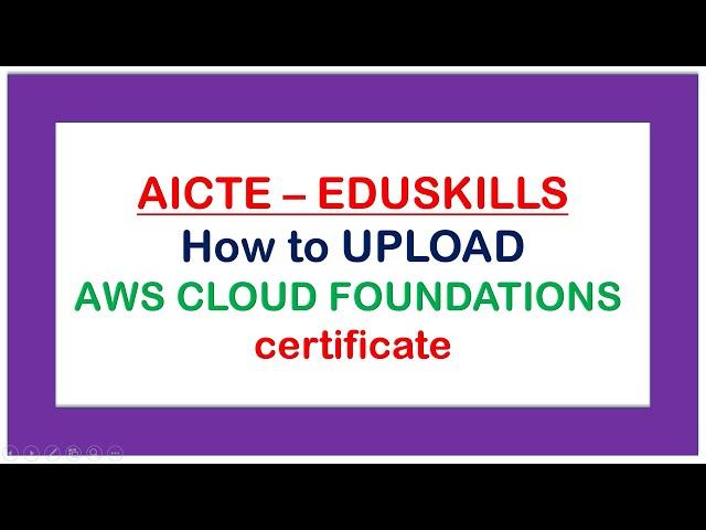 How to Upload AWS CLOUD FOUNDATIONS Certificate