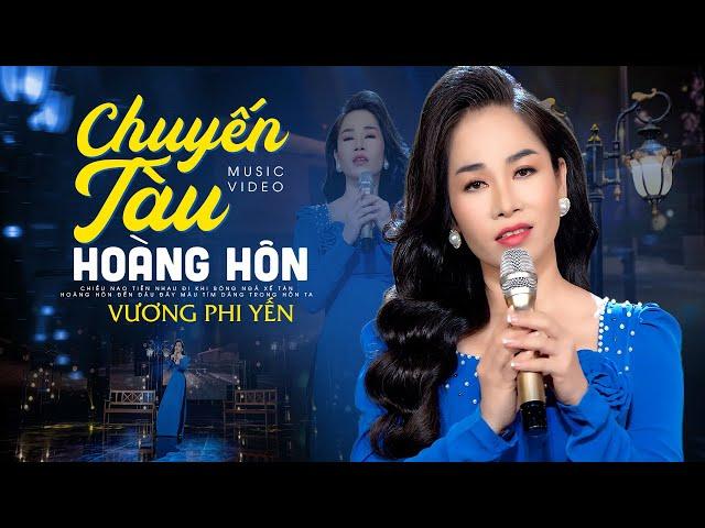 Chuyến Tàu Hoàng Hôn - Vương Phi Yến -  Nhạc Vàng Trữ Tình Hay Nhất Nghe Mãi Không Chán