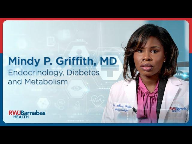 Meet Mindy P. Griffith, MD, Endocrinology, Diabetes and Metabolism