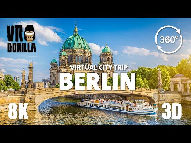 Berlin, Germany Guided Tour in 360 VR - Virtual City Trip - 8K Stereoscopic 360 Video (short)