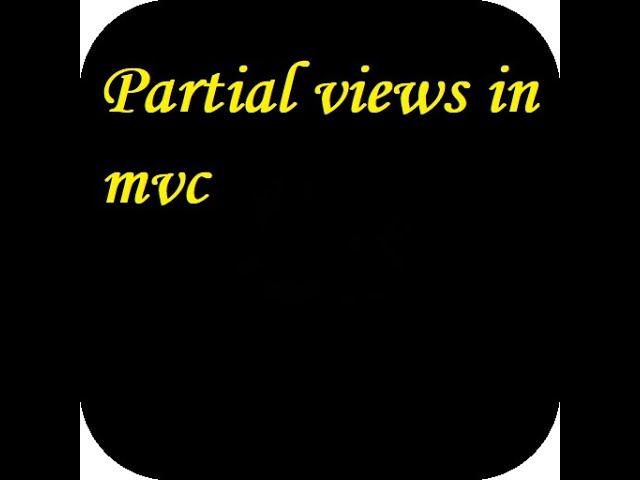 Partial views in mvc