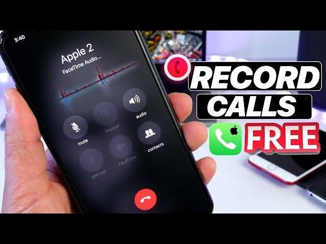 How to Record phone Calls on iPhone FREE & EASY