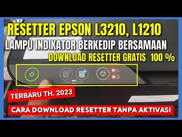 Download resetter epson l3210 Lampu tinta dan lampu kertas berkedip bersamaan