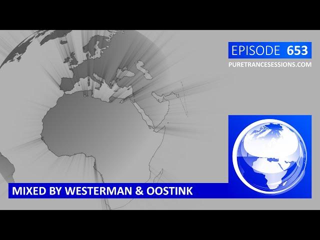 Pure Trance Sessions 653 by Westerman & Oostink Podcast