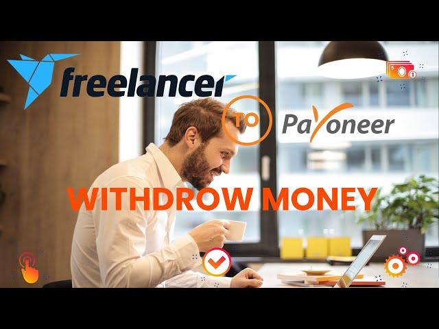 Withdraw money from Freelancer to Payoneer